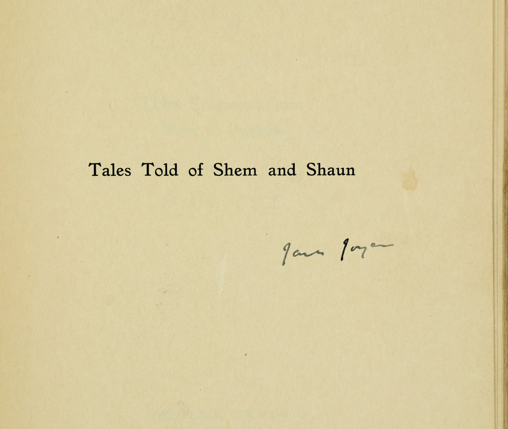 Tales Told of Shem and Shaun. Three Fragments from Work in Progress.