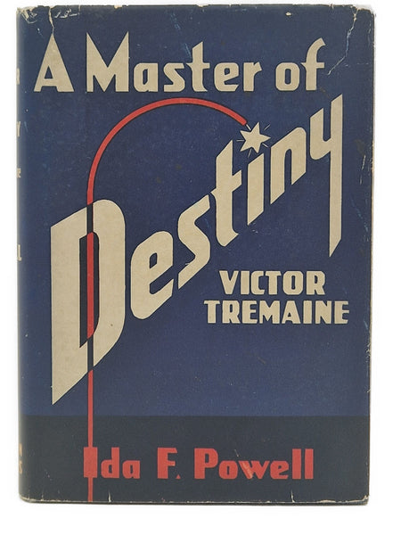 A Master of Destiny. Victor Tremaine