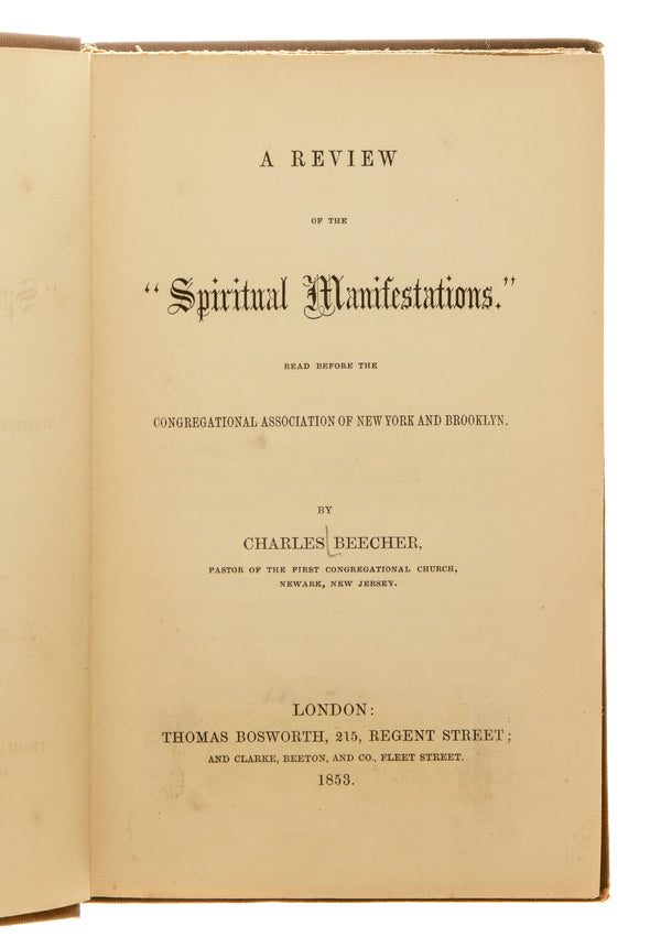 A Review of the "Spiritual Manifestations" read before the Congregational Association of New York and Brooklyn.