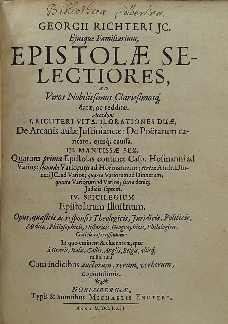 Eiusque Familiarium, Epistolae Selectiores, Ad Viros Nobilissimos Clarissimosq[ue] datae, ac redditae.