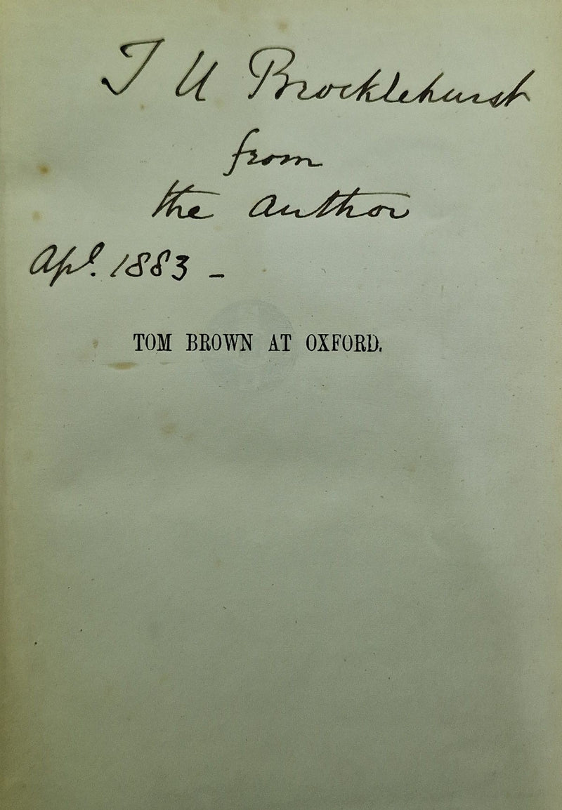 Tom Brown's School Days. By an Old Boy. and; Tom Brown at Oxford.