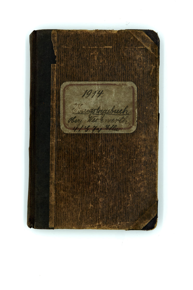 Kriegstagebuch geführt vom Oberj. W. Weckwerth