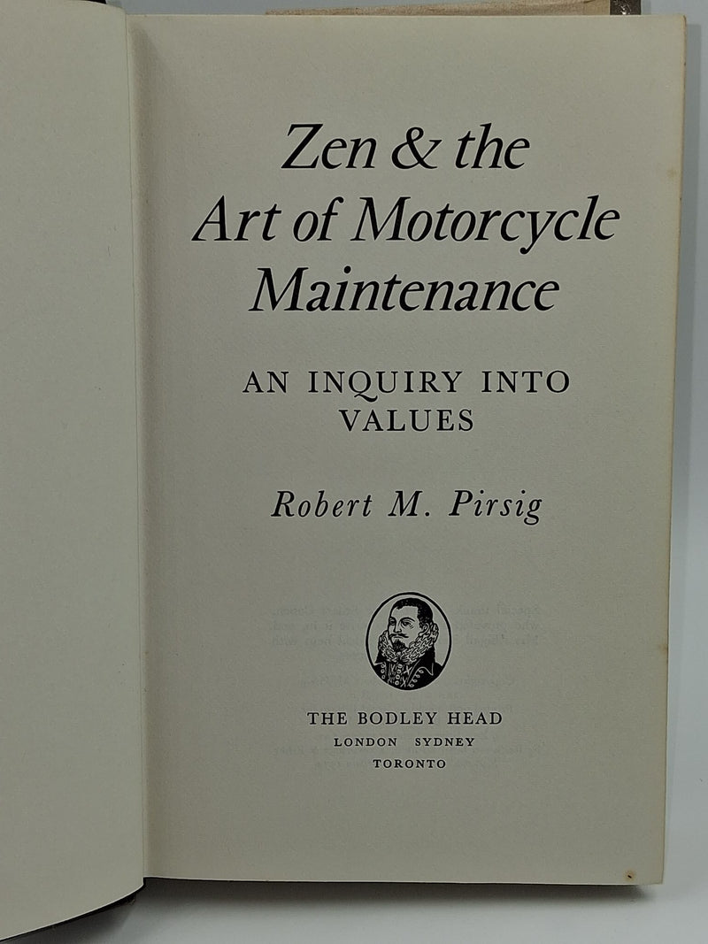 Zen and the Art of Motorcycle Maintenance. An Enquiry into Values.