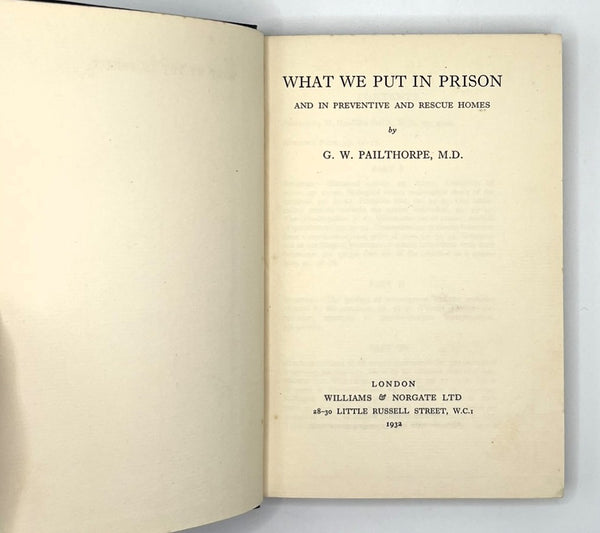 What we put in prison and in preventive and rescue homes.