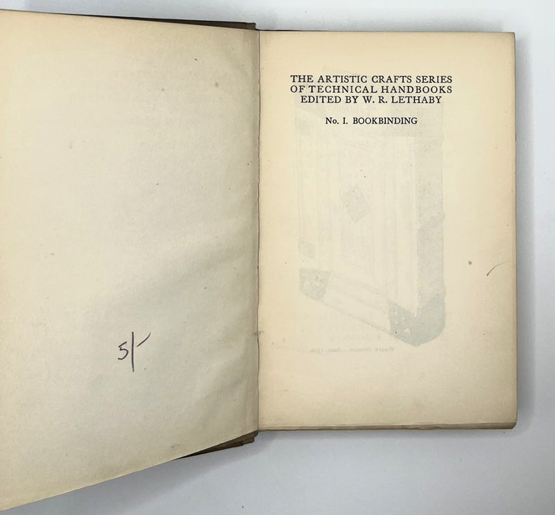 The Artistic Crafts Series of Technical Handbooks: No. 1 Bookbinding