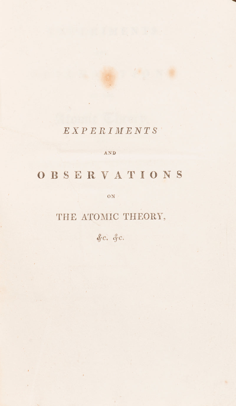 Experiments and Observations on the Atomic Theory and Electrical Phenomena