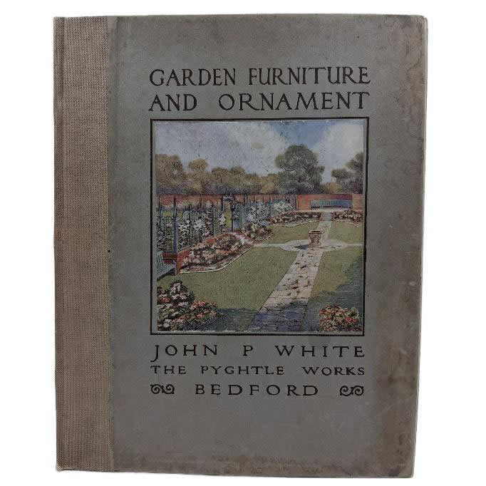 WHITE, John P. Garden Furniture and Ornament. Bedford: The Pyghtle Works. [c1915]