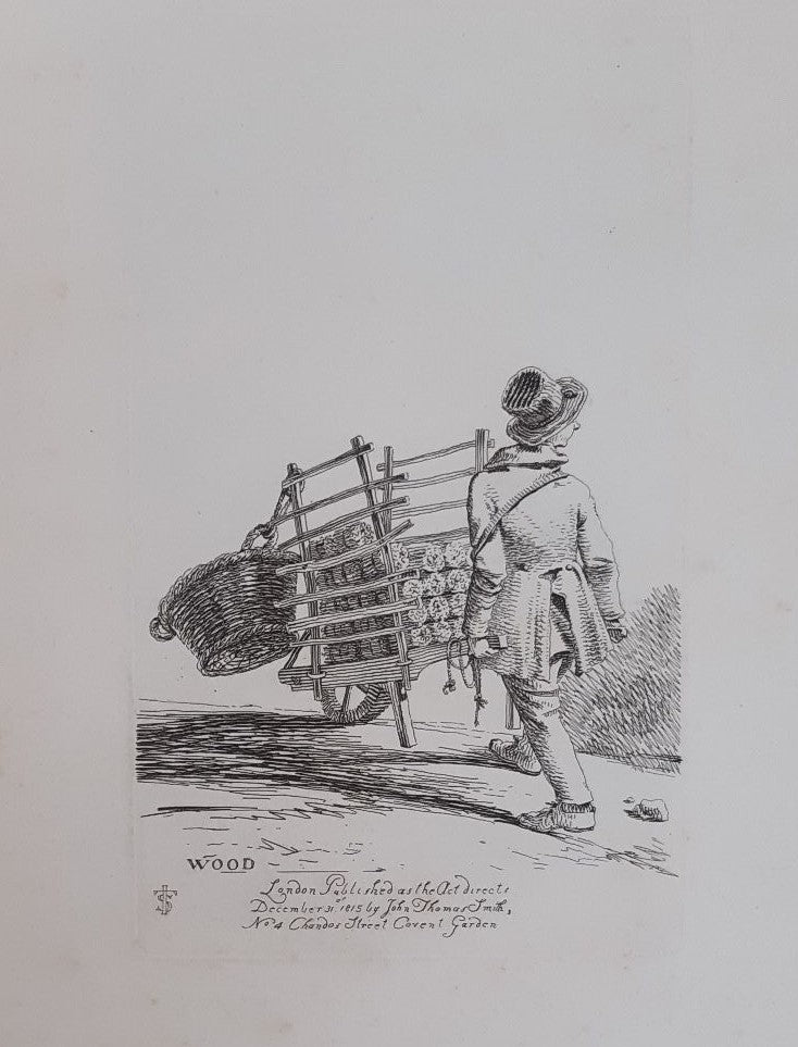 Etchings of Remarkable Beggars, Itinerant Traders and other Persons of Notoriety in London and its Environs