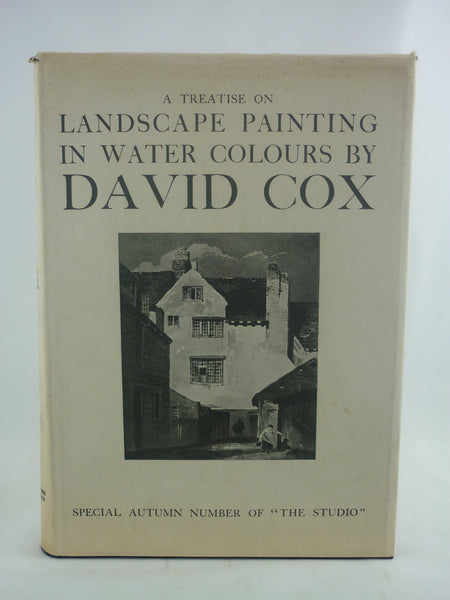 A Treatise on Landscape Painting in Watercolours by David Cox