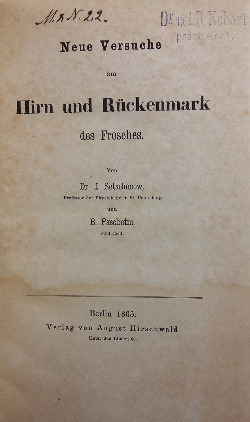 Neue Versuche am Hirn und Rückenmark des Frosches.