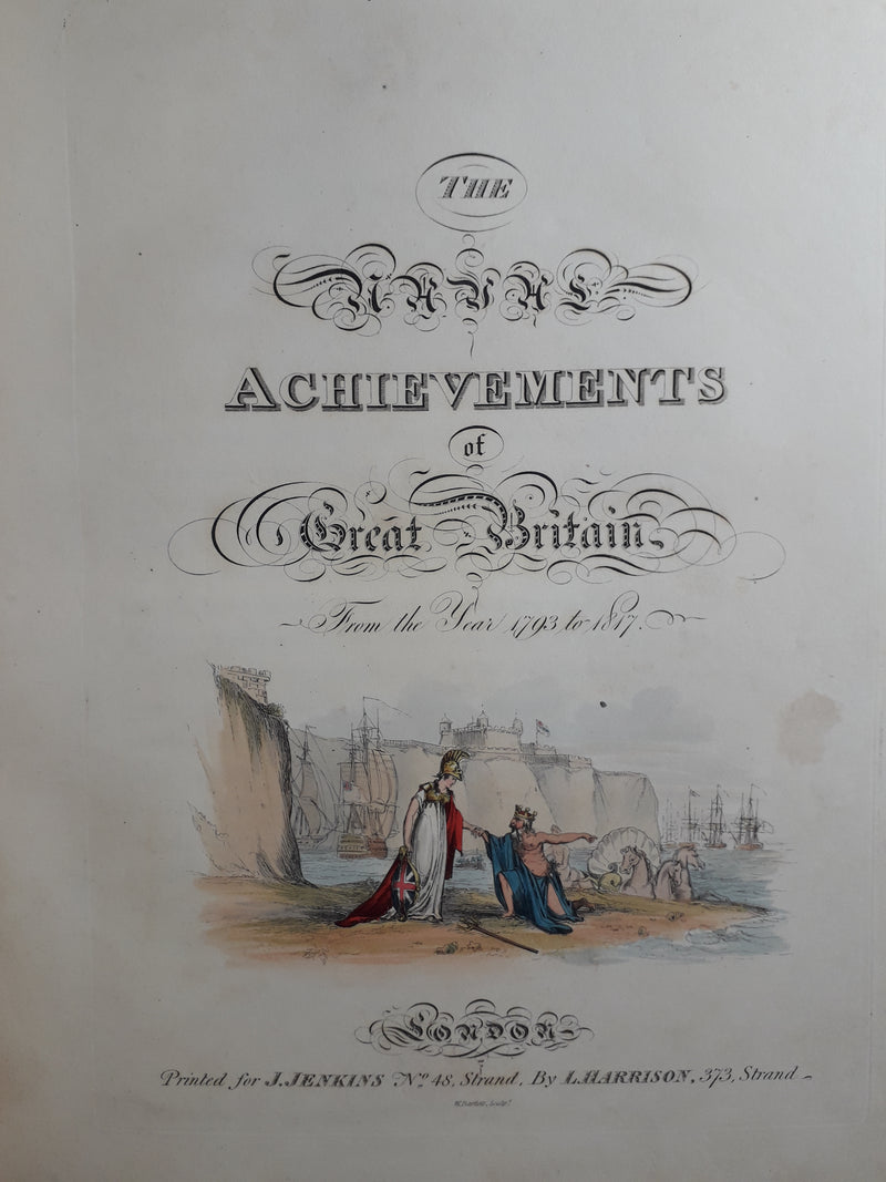 The Naval Achievements of Great Britain from the Year 1793 to 1817