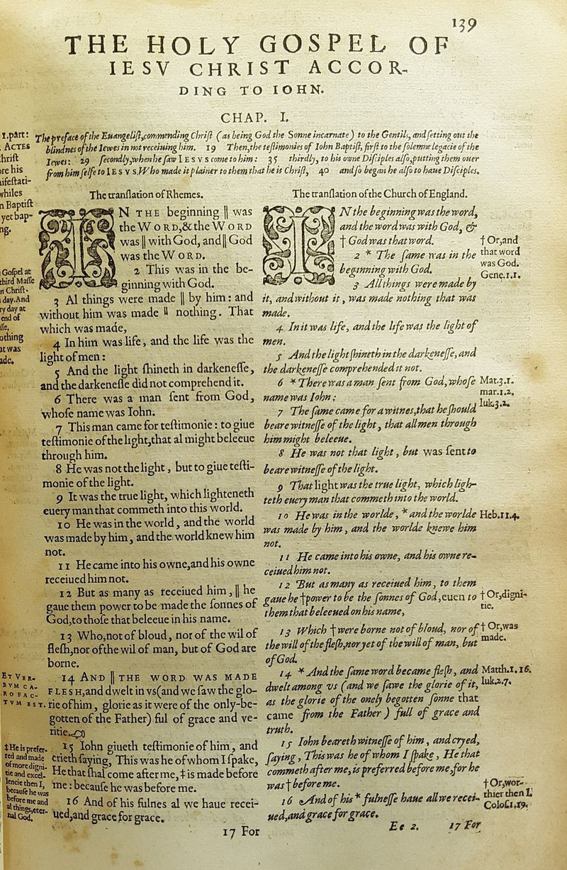 The Text of the New Testament of Jesus Christ, translated out of the vulgar Latie by the Papists of the traiterous Seminarie at Rhemes.