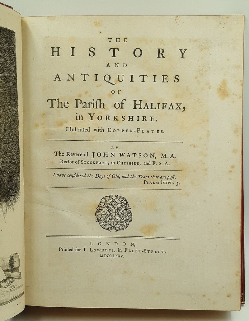 The History and Antiquities of The Parish of Halifax, in Yorkshire. Illustrated with Copper-Plates.