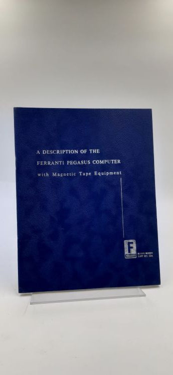 A collection of material relating to the Ferranti Pegasus Computer
